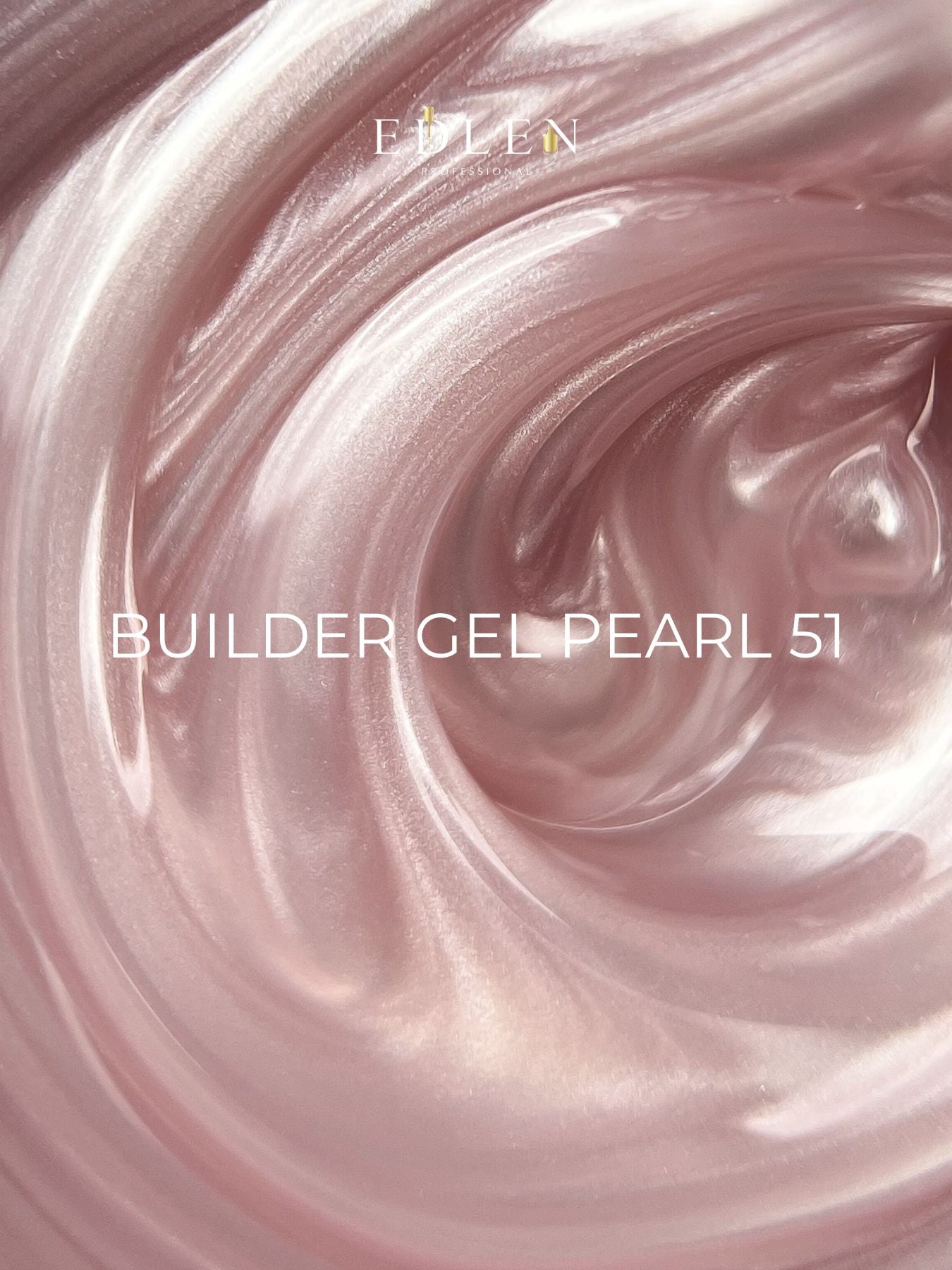 EDLEN PEARL builder gel 51